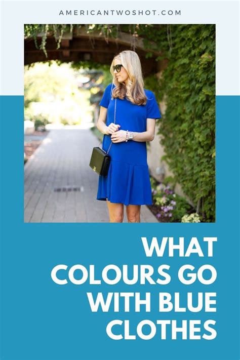 What Colours Go With Blue Clothes Fashion 2023