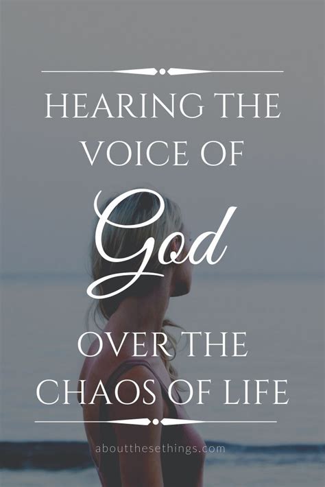 Hearing Gods Voice Amidst The Chaos Of Life Hearing Gods Voice