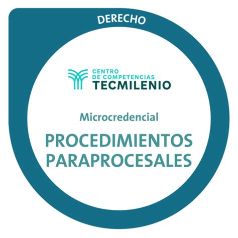 Microcredencial Procedimientos Paraprocesales Credly