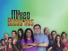 Mixed Blessings - Where to Watch and Stream - TV Guide