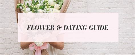 Guide To Flowers And Dating When To Buy Flowers Ode à La Rose