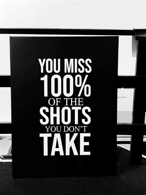 You Miss 100 Of The Shots You Don T Take Motivational Etsy
