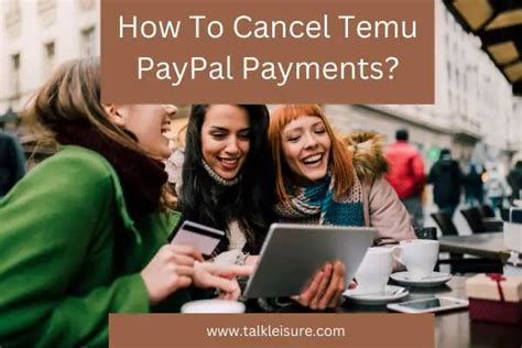 How To Remove Paypal From Temu Know How To Delete Or Unlink Your