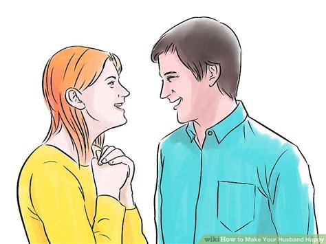 5 Ways To Make Your Husband Happy Wikihow