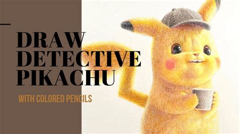 How To Draw Detective Pikachu Step By Step Youtube