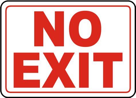 No Exit Sign Get 10 Off Now