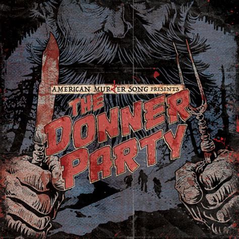 the donner party american murder song