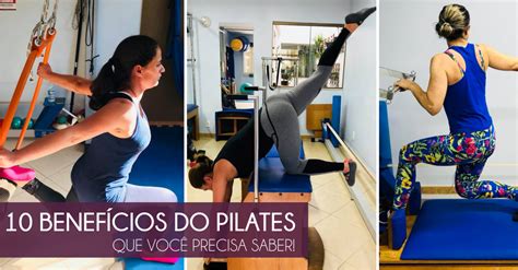 10 BenefÍcios Do Pilates Que VocÊ Precisa Saber Fisiocorpus