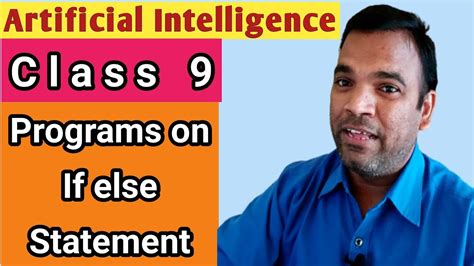 Artificial Intelligence Class 9 Python If Statement Practical