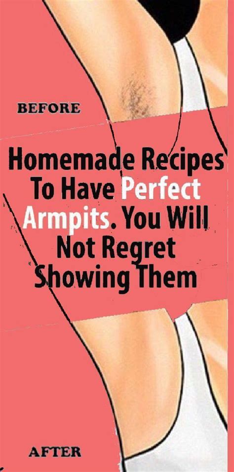 Homemade Recipes to Have Perfect Armpits. You will not ...