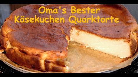 Oma S Bester K Sekuchen Quarkkuchen Nach Alten Rezept Ohne Boden Locker