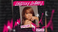 Lindsay Lohan - Speak (Letra/Lyrics) - YouTube
