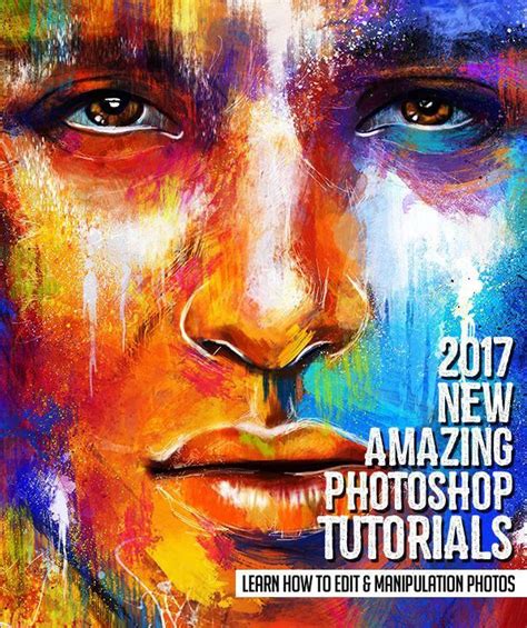 25 New Adobe Photoshop Tutorials To Learn Editing And Photo Manipulation