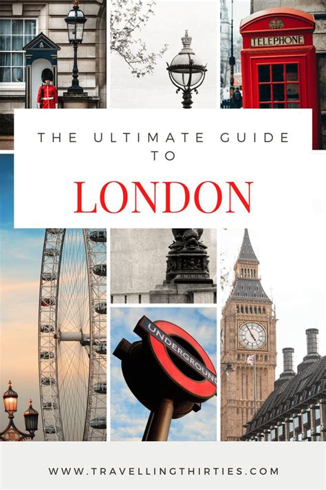 The Ultimate Guide To London Travel Guide London London Travel