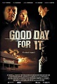 Good Day for It (2011) DVDRip - Unsoloclic - Descargar Películas y ...