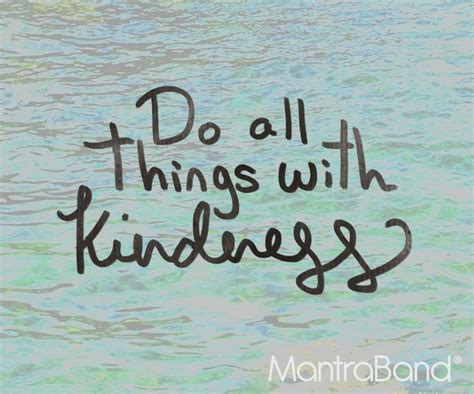 Kindness Is The Key To A More Peaceful World Empowering Quotes