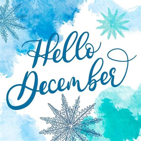 Hello December Snowflake Greeting Pictures Photos And Images For