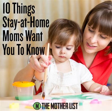 10 Things Stay At Home Moms Want You To Know Relationship Blogs