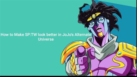 How To Make Your Star Platinum The World Look Better