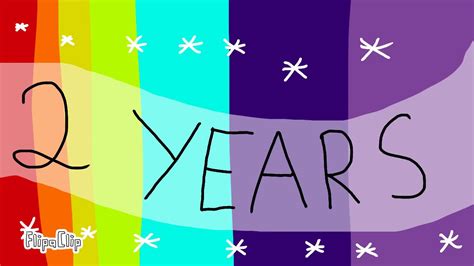 2 Year Anniversary Animation Youtube