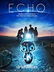Echo - film 2014 - AlloCiné
