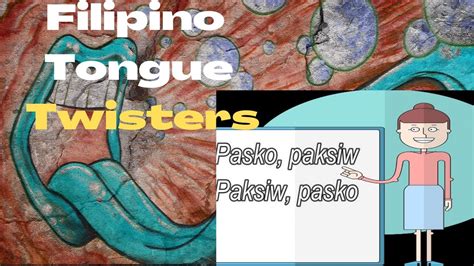 Filipino Tongue Twisters Tagalog Pamilipit Dila Youtube