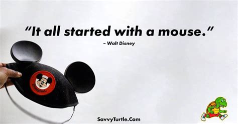It All Started With A Mouse Savvy Turtle Design Quotes Inspiration