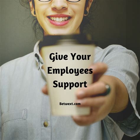 Give Your Employees Support 1 Betwext Text Message Marketing
