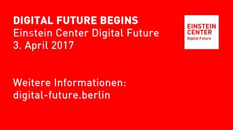 Eröffnung Einstein Center Digital Future Am 3 April 2017 Youtube