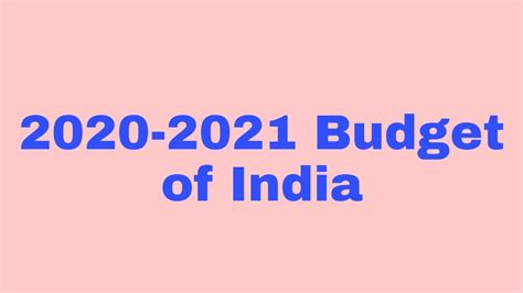 2020 2021 Budget Of India Youtube