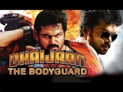 Bhaijaan The Bodyguard 2015 Full Hindi Dubbed Movie Karthi Anushka