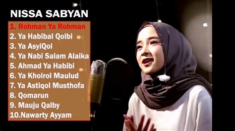 Baik itu di youtube maupun di sosial media lainnya yakni lagunya nissa sabyan. 10 solawatan paling merdu versi nissa sabyan - YouTube