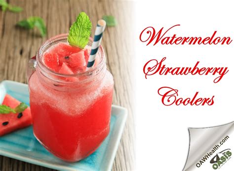 Watermelon Strawberry Coolers Oawhealth