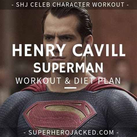 Henry Cavill Workout Routine And Diet Train Like Superman Superman