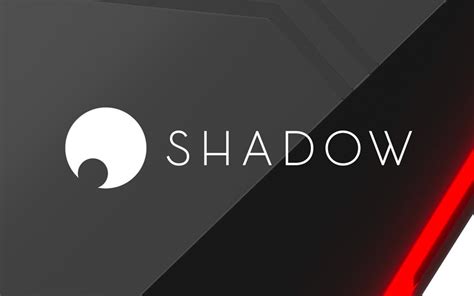 Shadow Le Pc Gamer Dématérialisé Gagne En Puissance Et Devient