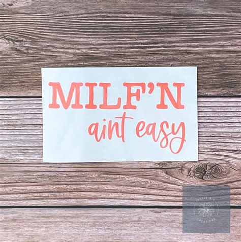 Milfn Aint Easy Decal Wine Glass Decal Car Decal Etsy