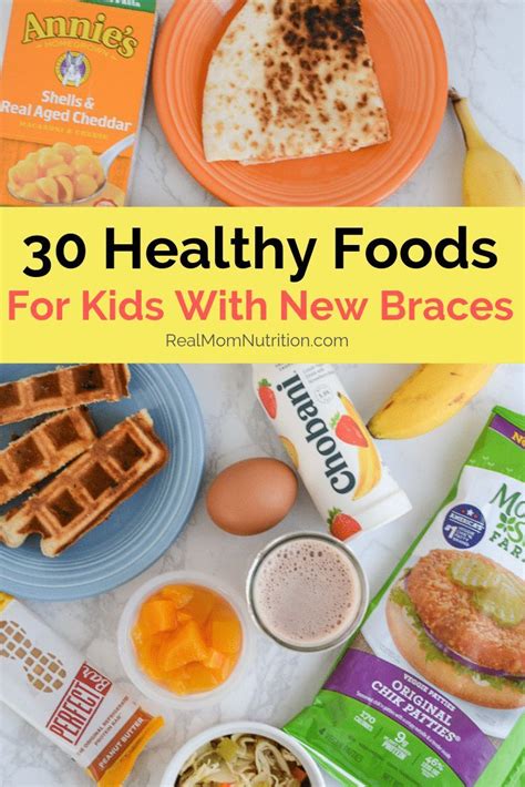 New Braces Here Are 30 Healthy Foods That Are Easy To Eat Braces