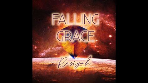 Rasiyah - Falling Grace - YouTube