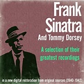 Amazon Music - Frank Sinatra & Tommy DorseyのA Selection of Their ...