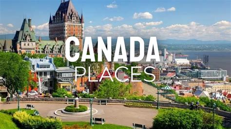 Canadas Top 25 Beautiful Places To Visit Youtube