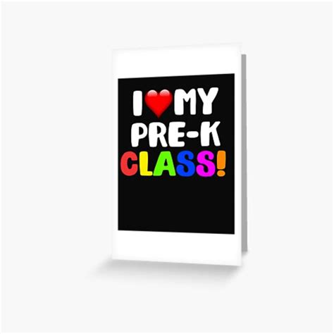 I Love My Pre K Class Greeting Card By 64thmixup Redbubble
