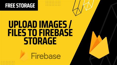 Upload Images Files To Firebase Cloud Storage Using Node Js Youtube