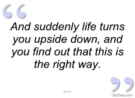And down here, well we always lose. Upside Down Quotes. QuotesGram