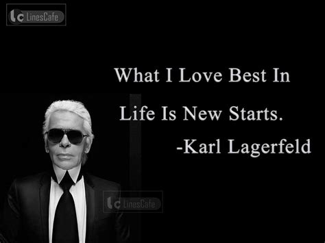 Fashion Designer Karl Lagerfeld Top Best Quotes With Pictures