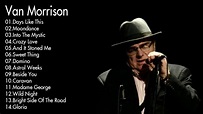 Van Morrison Greatest Hits Collection || The Very Best of Van Morrison ...