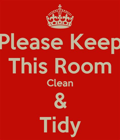 Please Keep This Room Clean And Tidy Poster Cesar Keep Calm O Matic