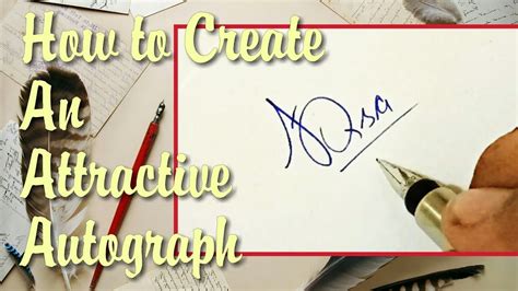 How To Create An Attractive Autograph Youtube