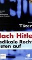 Nach Hitler - Radikale Rechte rüsten auf - Season 1 - IMDb