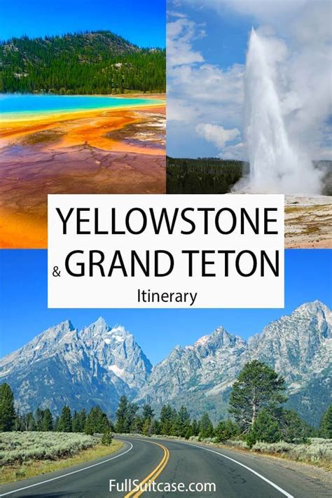 Yellowstone And Grand Teton Itinerary For 2 3 4 Or 5 Days Info And Tips