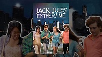 Jack, Jules, Esther and Me - YouTube
